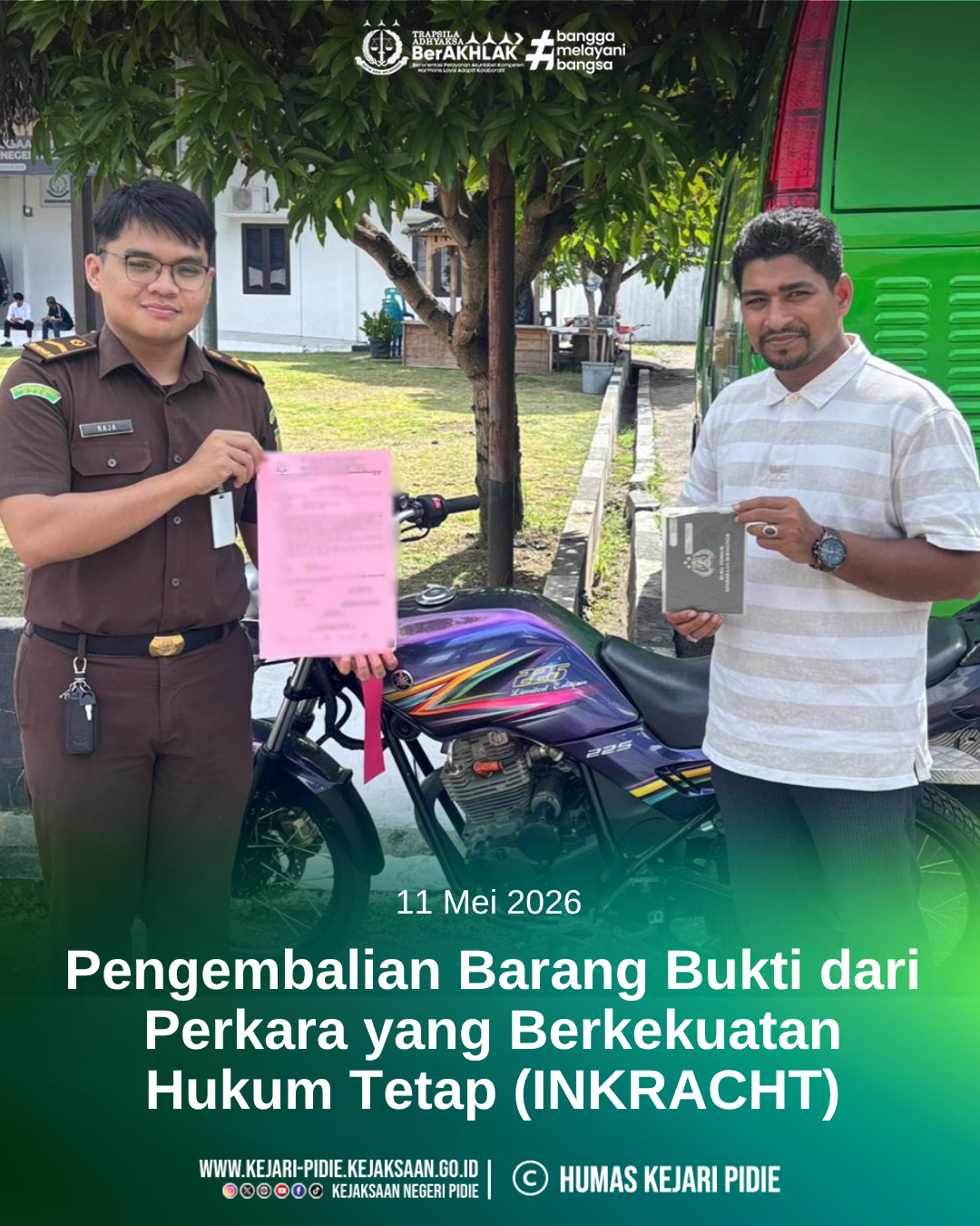 Bidang Pemulihan Aset dan Pengelolaan Barang Bukti Kejaksaan Negeri Pidie Laksanakan Pengembalian Barang Bukti Perkara Inkracht 1 Feed 11.4 Mei 2026