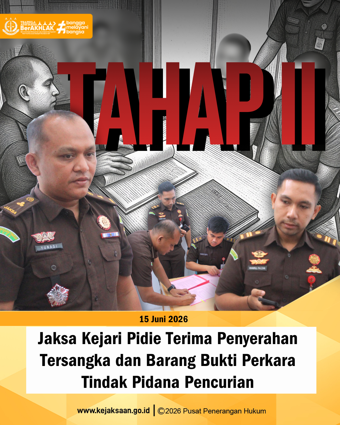 JPU Kejari Pidie Terima Penyerahan Tersangka dan Barang Bukti Perkara Tindak Pidana Pencurian 1 Feed 15.4 Juni 2026