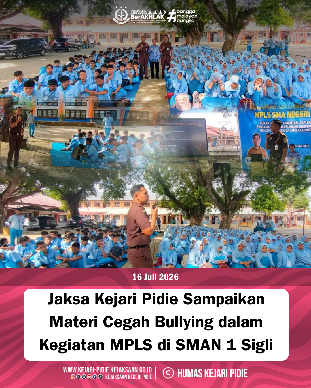 Jaksa Kejari Pidie Sampaikan Materi Cegah Bullying dalam Kegiatan MPLS di SMAN 1 Sigli 1 Feed 16.3 Juli 2026