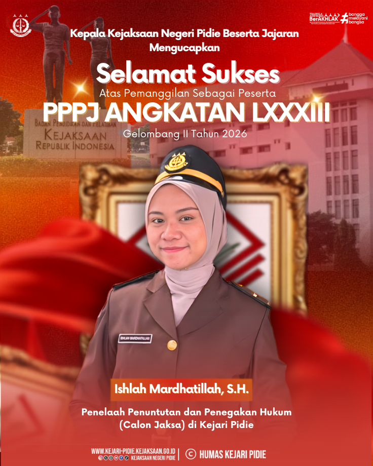 Selamat dan Sukses Atas Pemanggilan sebagai Peserta PPPJ 1 Ishlah PPPJ Tahun 2026